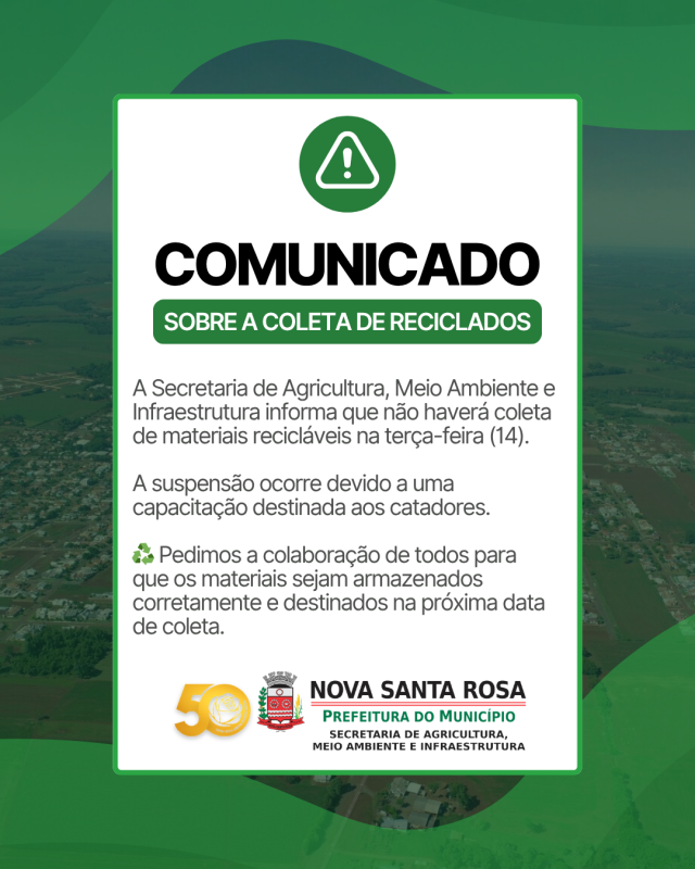 Prefeitura de Nova Santa Rosa informa que não haverá coleta de recicláveis na próxima terça-feira (14)